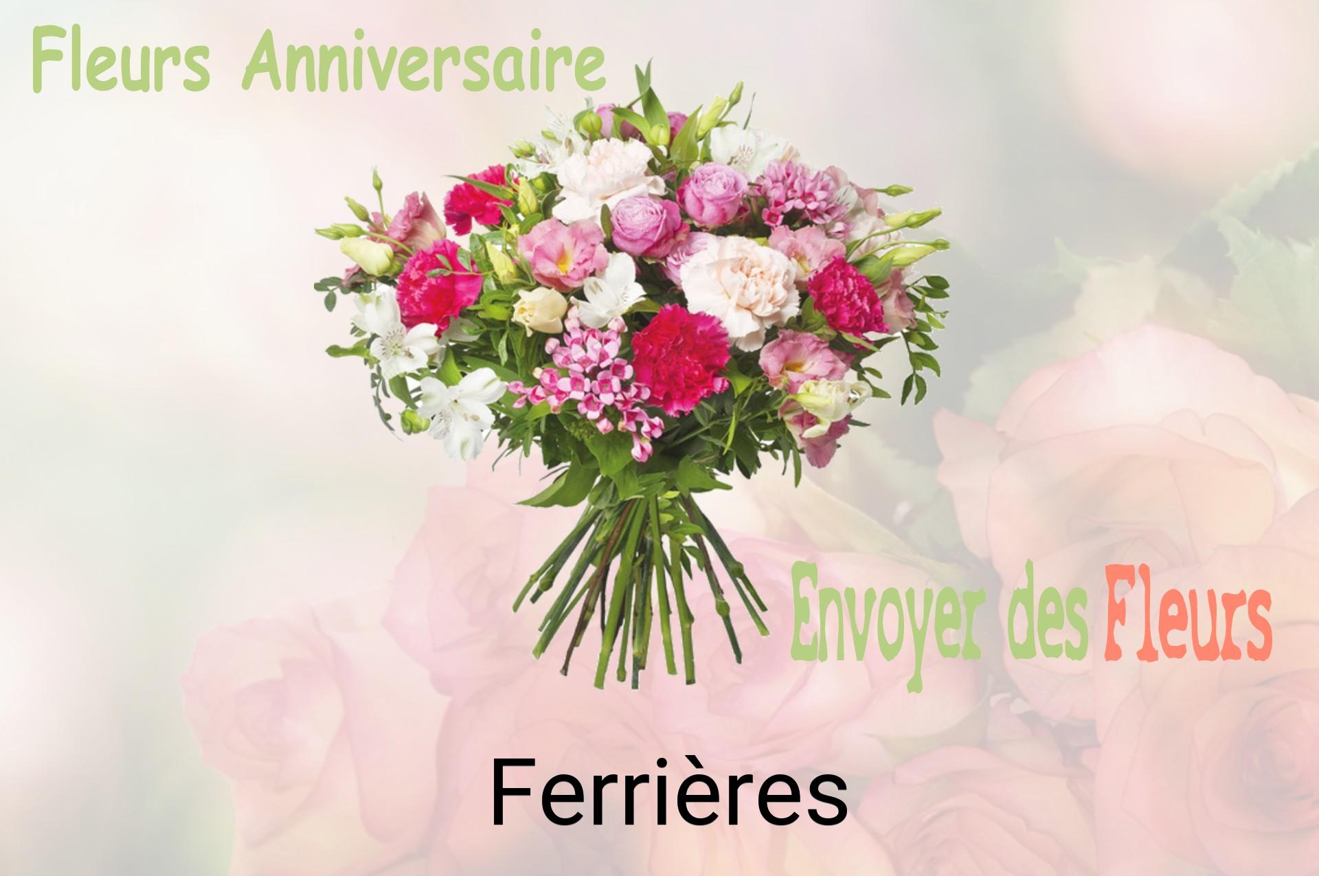 Bouquet de fleurs d’anniversaire livré à Ferrières